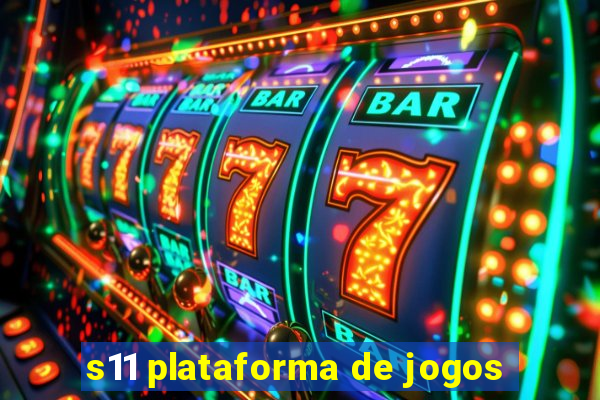 s11 plataforma de jogos